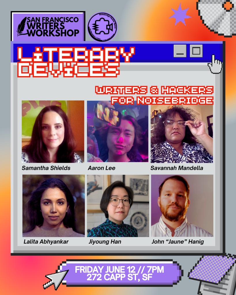 A flyer announcing an event called Literary devices: Writers and Hackers for Noisebridge. The image includes six portraits of authors and event details echo the accompanying post.